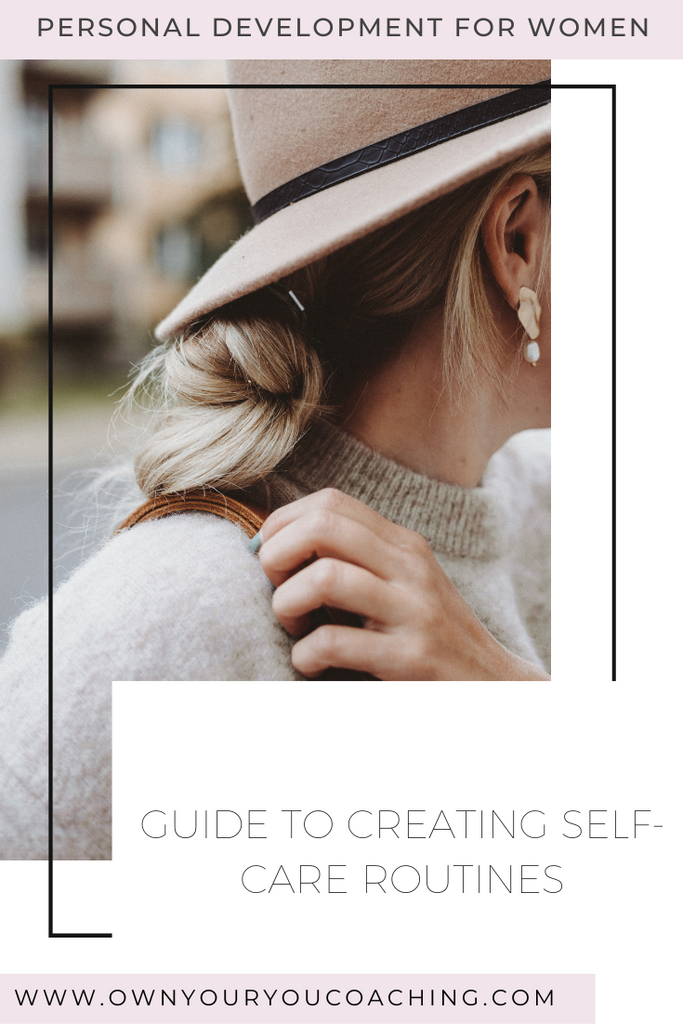 Guide to Creating Self-Care Routines
