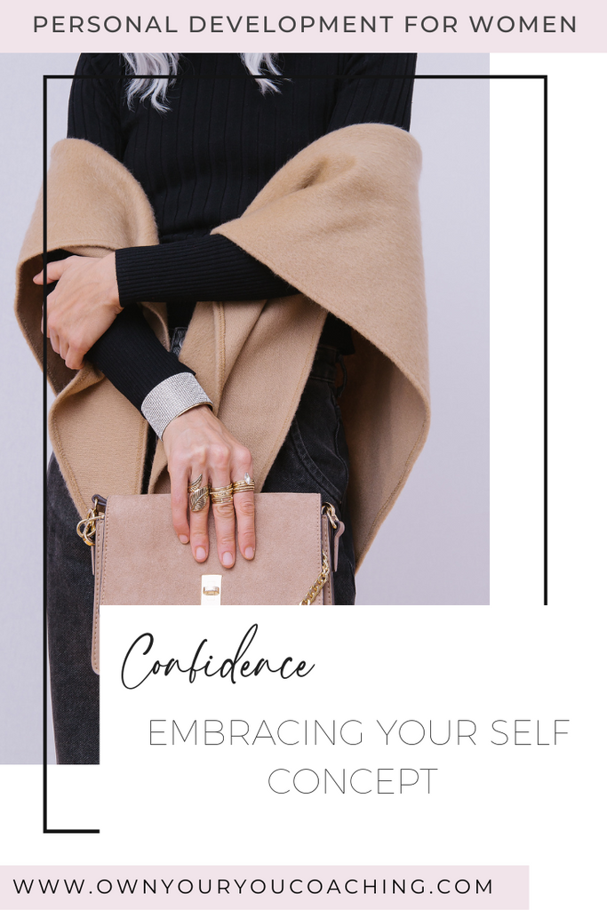Embracing Your Self Concept